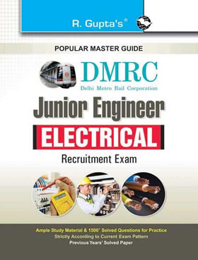 RGupta Ramesh DMRC: Junior Engineer Electrical Recruitment Exam Guide English Medium